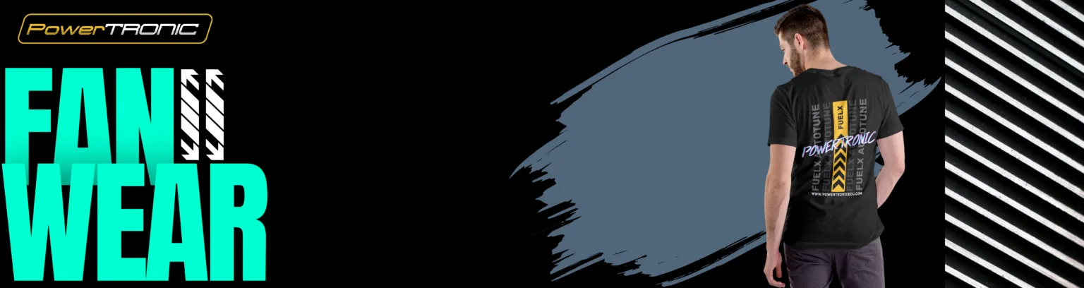 PowerTRONIC & FuelX Fan Wear Banner